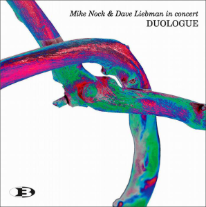 Duologue | Mike Nock and Dave Liebman